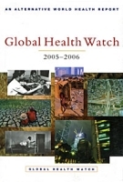 Global Health Watch 2005-2006: An Alternative World Health Report артикул 60c.