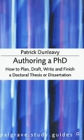 Authoring a PhD: How to Plan, Draft, Write and Finish a Doctoral Thesis or Dissertation артикул 63c.